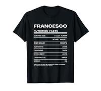 Francesco Valeur Nutritive Nom Drôle T-Shirt