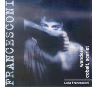 Francesconi, L. - Works for Orchestra