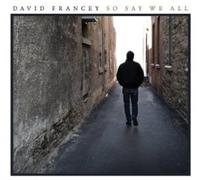Francey David - So Say We All [Import]