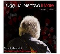 Franchi Renato & Orchestrina Del Suonatore Jones - Oggi Mi Meritavo Il Mare