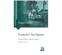 Franchir Les Lignes - Gitans/Payos, Même Combat