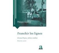 Franchir les lignes Philippe Fayeton (Auteur)
