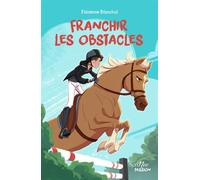 Franchir les obstacles - Fabienne Blanchut - Scrineo - broché - Roman junior