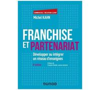 Franchise Et Partenariat - Développer Ou Intégrer Un Réseau D'enseignes