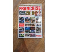 Franchise - Le Guide Complet 2019