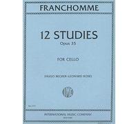 Franchomme Auguste-Joseph 12 Studies, Op. 35 Cello by Hugo Becker and Leonard Rose -International