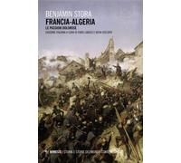Francia-Algeria Le passioni dolorose - Benjamin Stora - Mimesis Edizioni - ebook (ePub) - Livre