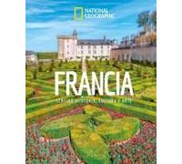 Francia. Scrigno Di Storia, Cultura E Arte. Paesi Del Mondo