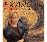 Francine Raymond - Dualite [Import]