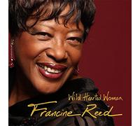 Francine Reed - Wild Hearted Woman [Import]
