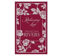 Francine Rivers Redeeming Love (Relié)