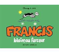 Francis 1 blaireau farceur - Claire Bouilhac - Cornelius Eds - broché - Bande dessinée