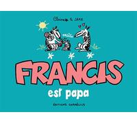 Francis 7 est papa - Claire Bouilhac - Cornelius Eds - broché - Bande dessinée