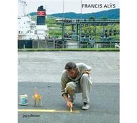 Francis Alys As Long as Im Walking Francis Alys As Long as Im Walking (Auteur)