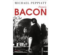 Francis Bacon Anatomie d'une énigme - Michael Peppiatt - Flammarion - broché - Biographie