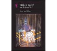 Francis Bacon, Essays in Art and Culture Ernst Van Alphen (Auteur)