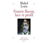 Francis Bacon: Face et profil