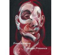 Francis Bacon : Présence humaine
