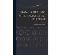 Francis_Beaumont_Dramatist_A_Portrait