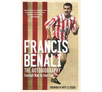 Francis Benali: The Autobiography: Shortlisted for THE SUNDAY TIMES Sports Book Awards 2022
