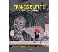 Mathieu Sapin – Francis Blatte – Tome 1 : Le Chant du Rastaman – Bande dessinée – Cartonné