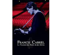 Francis Cabrel-La tournée des Roses & des orties [Blu-Ray]