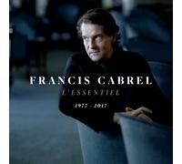 Francis Cabrel L'Essentiel 1977-2017 (CD)