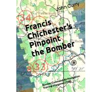 Francis Chichester’s Pinpoint the Bomber: Bomber Command Air Navigation Training Wargame (1942)