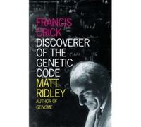 Francis Crick Ridley, Matt (Auteur)