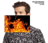 Francis Dillon / Various – This Mixtape Is Fire – Import – Sony