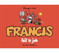 Francis fait le job - Jake Raynal - Cornelius Eds - broché - Bande dessinée