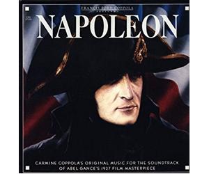 Francis Ford Coppola Presents Carmine Coppola - Napoleon (Carmine Coppola's Original Music For The Soundtrack Of Abel Gance's 1927 Film Masterpiece)