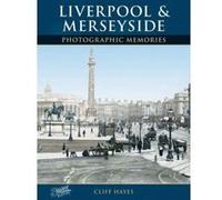 Francis Frith's around Liverpool & Merseyside, Photographic Memories Francis Frith Collection, Cliff Hayes, Francis Frith (Auteur)