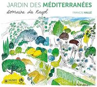 Francis Hallé, plantes des Méditerranées: Domaine du Rayol