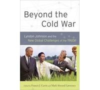 Francis J. Gavin Beyond the Cold War (Poche)