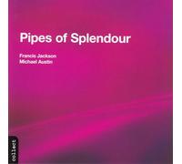 Francis Jackson - Pipes of Splendour [New CD]