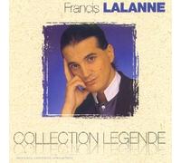 Francis Lalanne - Collection légende