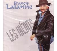 Francis Lalanne - Les Inedits