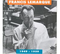 Francis lemarque 1949 1959 CD