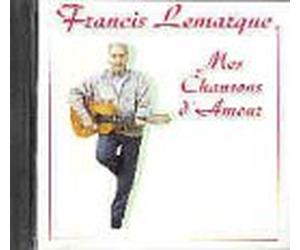 Francis Lemarque - Mes Chansons D'amour