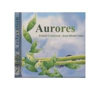 Francis Lockwood & Jean-Michel Vallet - Aurores.