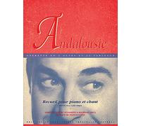 Francis lopez: andalousie (pvg) piano, voix, guitare