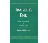Francis M. Dunn Tragedy's End (Relié)