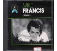 Francis, Mike - Classics