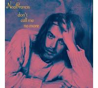 Francis, Neal - Don'T Call Me No More (Opaque Pink)