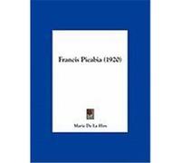 Francis Picabia (1920) Hire, Marie De La (Auteur)