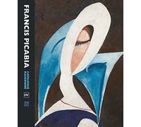 Francis Picabia: Catalogue Raisonne; 1940-1953