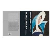 Francis Picabia. Catalogue Raisonné Vol IV. 1940-1953