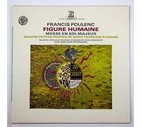 Francis Poulenc, Dan-Olof Stenlund, Uppsala Akademiska Kammarkör, KFUM:s Kammarkör - Francis Poulenc: Figure Humaine / Messe En Sol Majeur / Quatre Petites Prieres De Saint Francois D'Assise