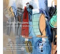 Andrews,John - Francis Poulenc - les Oeuvres de Sa Jeunesse
